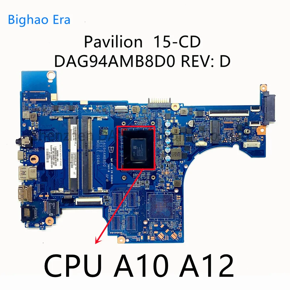 

For HP Pavilion 15-CD 15Z-CD Laptop Motherboard DAG94AMB8D0 With A10-9620P A12-9720P CPU UMA DDR4 926286-601