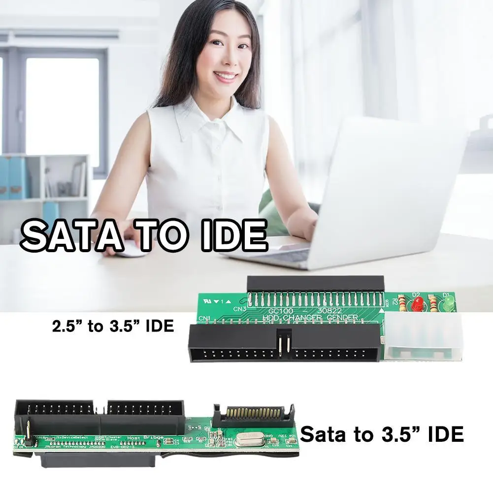 Sata to IDE Adapter 2.5 Sata Female to 3.5 IDE Male Converter 44 PIN Port 1.5Gbs 2.5 to 3.5 IDE Support ATA 133 100 HDD CD DVD
Sata to IDE Adapter 2.5 Sata Female to 3.5 IDE Male Converter 44 PIN Port 1.5Gbs 2.5 to 3.5 IDE Support ATA 133 100 HDD CD DVD