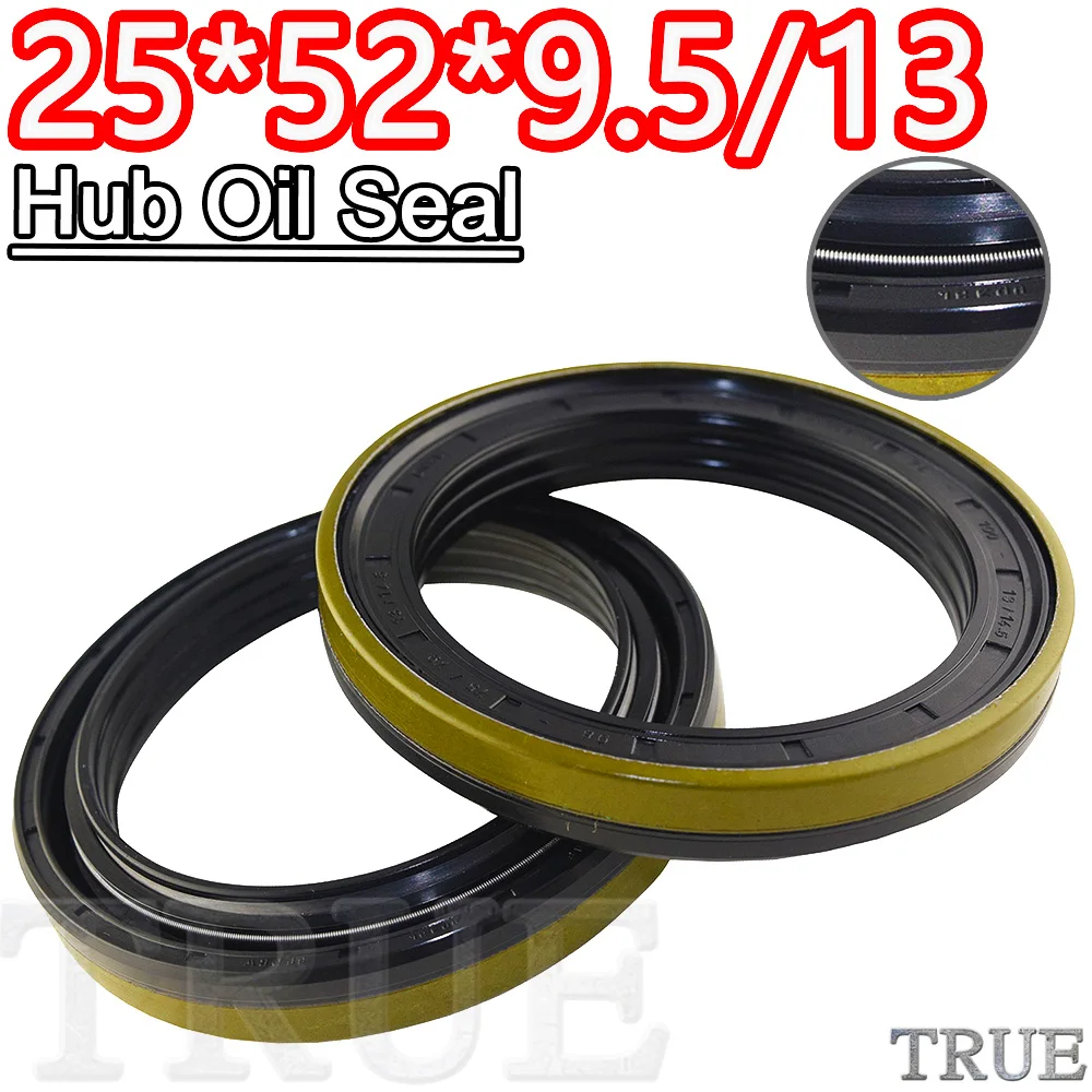 

Hub Oil Seal 25*52*9.5/13 For Tractor Cat 25X52X9.5/13 Oil proof Dustproof Reliable Mend Fix Best Replacement Service O-ring