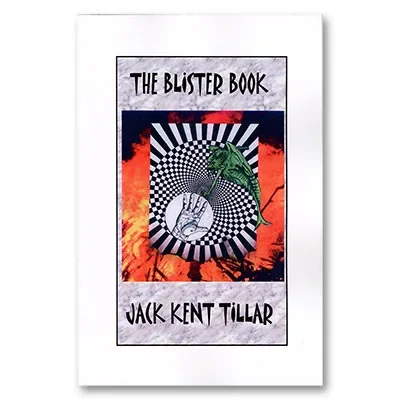 

The Blister Book by Jack Kent Tillar -Magic tricks