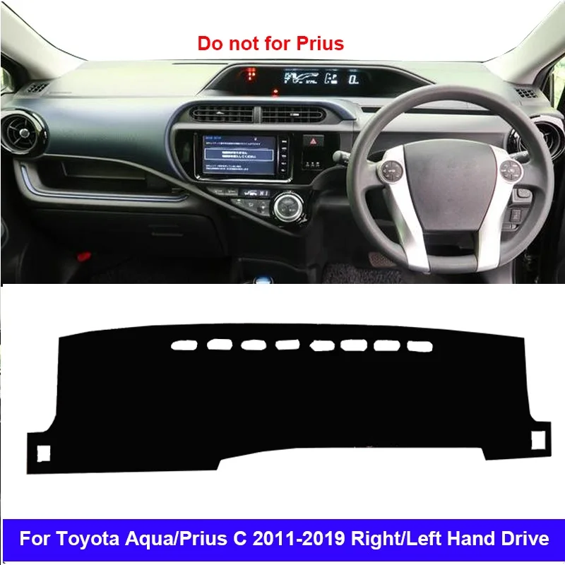 

For Toyota Aqua Prius C 2011 - 2019 Car Dashboard Cover Dash Mat Carpet Rug LHD RHD 2 Layers Sunshade Auto Cape 2018 2017 2016