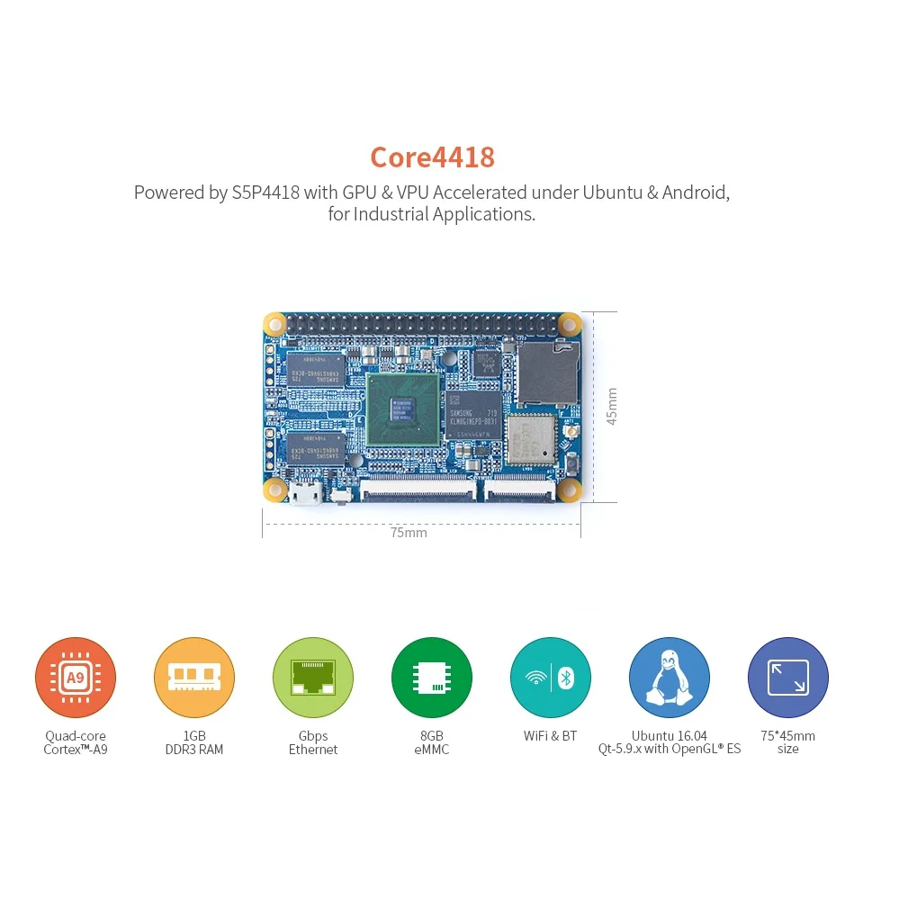 

Core4418 CPU board Kit 1G DDR3 RAM/8G eMMC Quad Cortex-A9 Up1.4GHz,Wifi & Bluetooth u-boot,Openwrt Android4.4, Android5.1 Debian