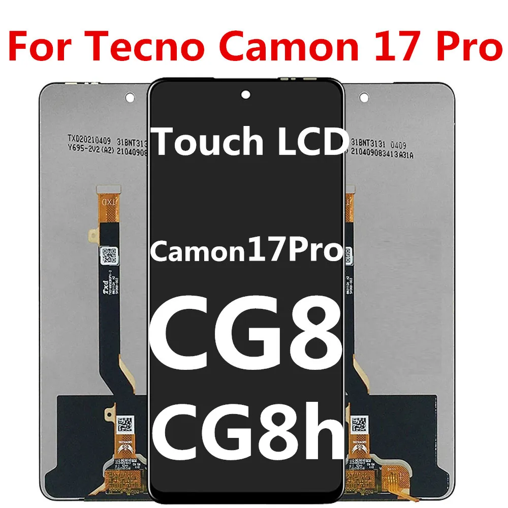 

6.8'' Original For Tecno Camon 17 Pro CG8 CG8h LCD Display Touch Screen Digitizer Assembly For Tecno Camon17 Pro LCD