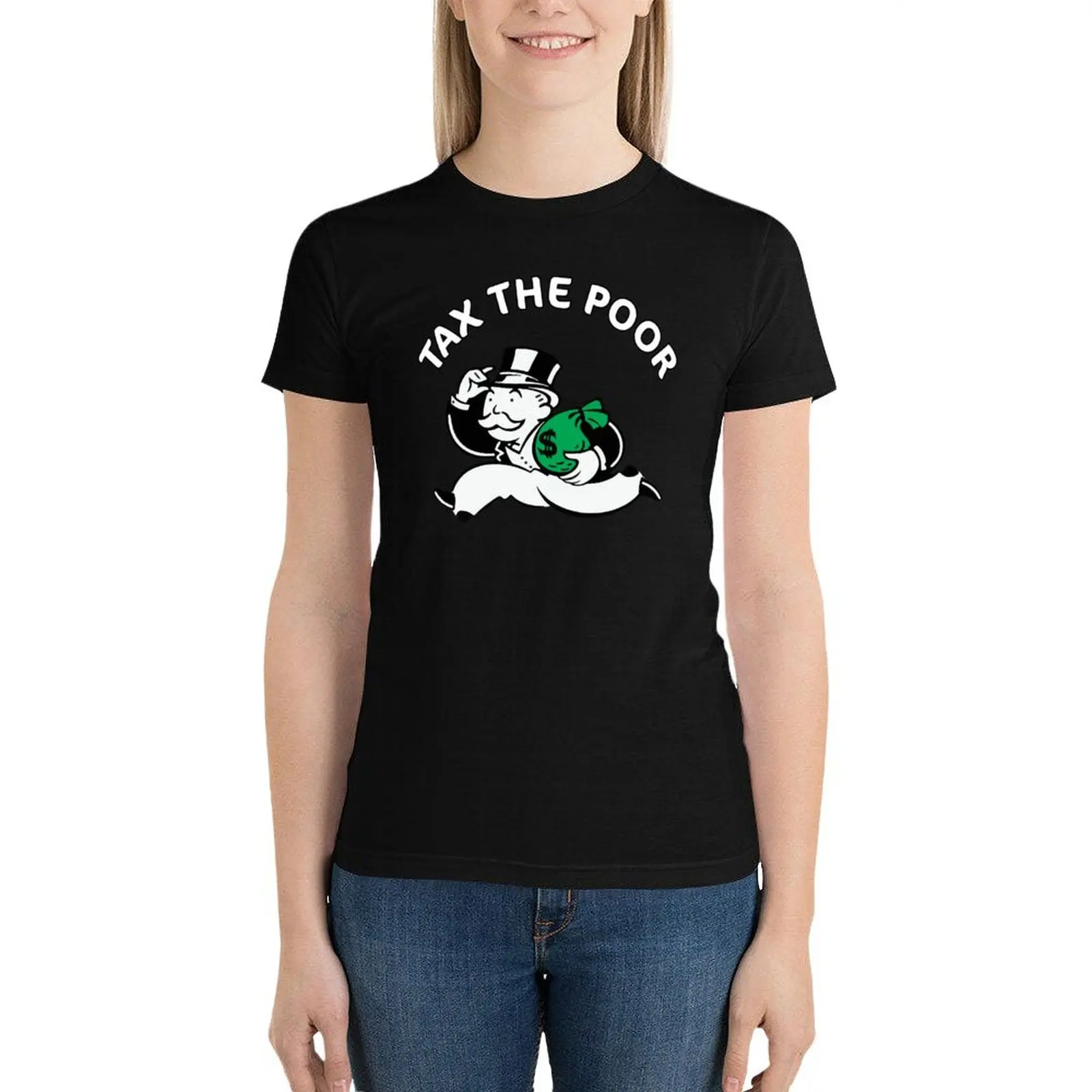 Tax the Poor T-Shirt female summer top summer clothes t shirts for Women graphic
Tax the Poor T-Shirt female summer top summer clothes t shirts for Women graphic