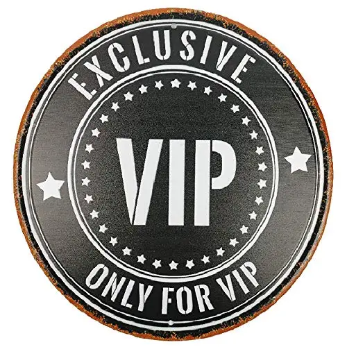 

Exclusive VIP only for VIP metal tin sign Suitable for Home and Kitchen Bar Cafe Garage Wall Decor Retro Vintage Diameter 12 inc