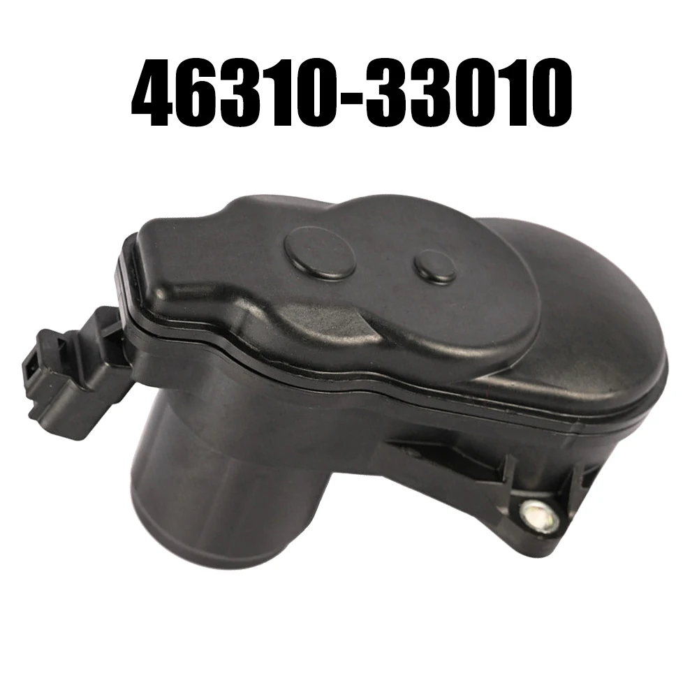 Auto Parts Brake Actuator 46310-33010 ABS Black Car Accessories Car Parking Parts Replacement High Quality New
Auto Parts Brake Actuator 46310-33010 ABS Black Car Accessories Car Parking Parts Replacement High Quality New