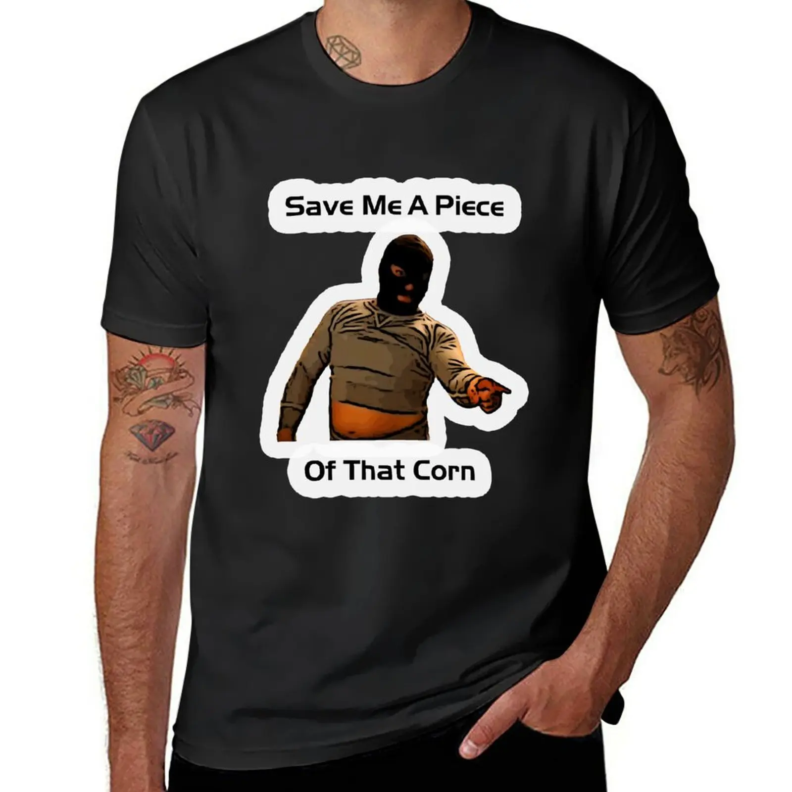 New Art Save Me A Piece Of That Corn Gifts Idea T-Shirt plain t-shirt customized t shirts mens graphic t-shirts funny
New Art Save Me A Piece Of That Corn Gifts Idea T-Shirt plain t-shirt customized t shirts mens graphic t-shirts funny