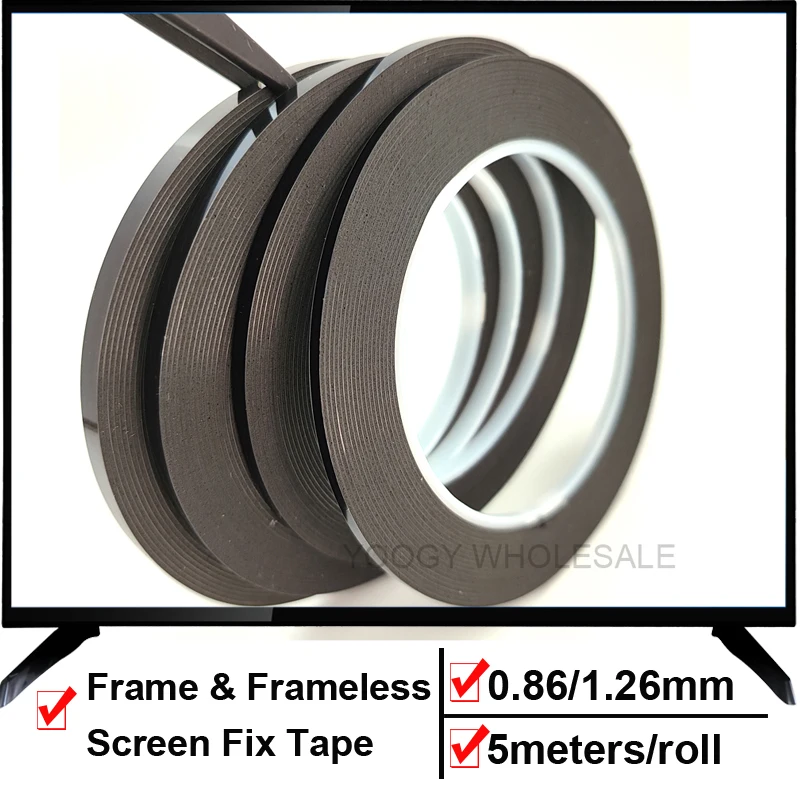 Double Sticky Foam Tape Sealing for TV Display OLED Frameless Curved Monitor Screen Frame Bond Rework Sponge Strip 0.86mm/1.26mm
Double Sticky Foam Tape Sealing for TV Display OLED Frameless Curved Monitor Screen Frame Bond Rework Sponge Strip 0.86mm/1.26mm