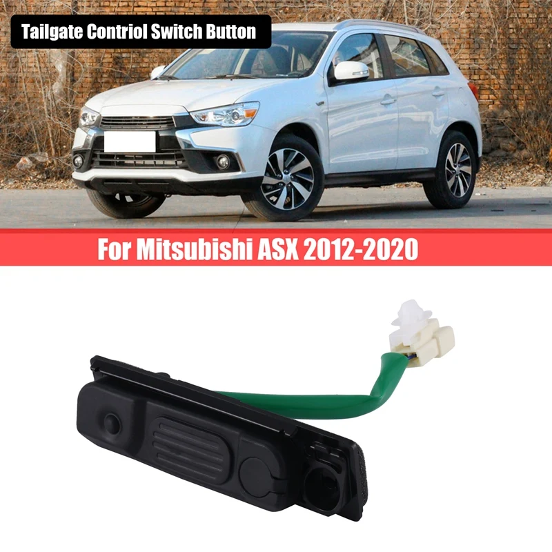

3Pins 2 Buttons Car Trunk Opening Switch Boot Switch Tailgate Control Switch For Mitsubishi ASX 2012-2020 5810A092