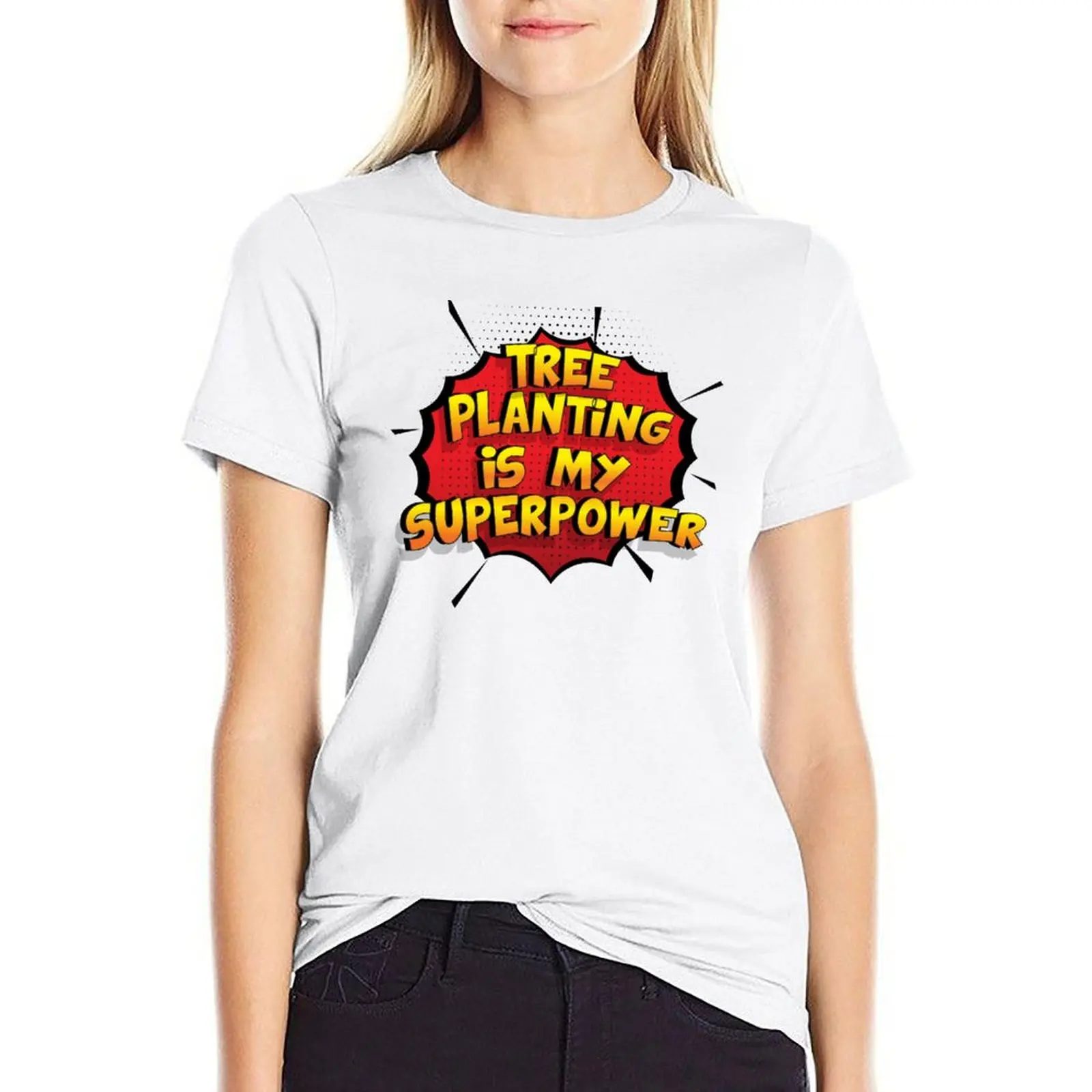 Tree Planting is my Superpower Funny Design Tree Planting Gift T-shirt tees Female clothing woman t shirt
Tree Planting is my Superpower Funny Design Tree Planting Gift T-shirt tees Female clothing woman t shirt