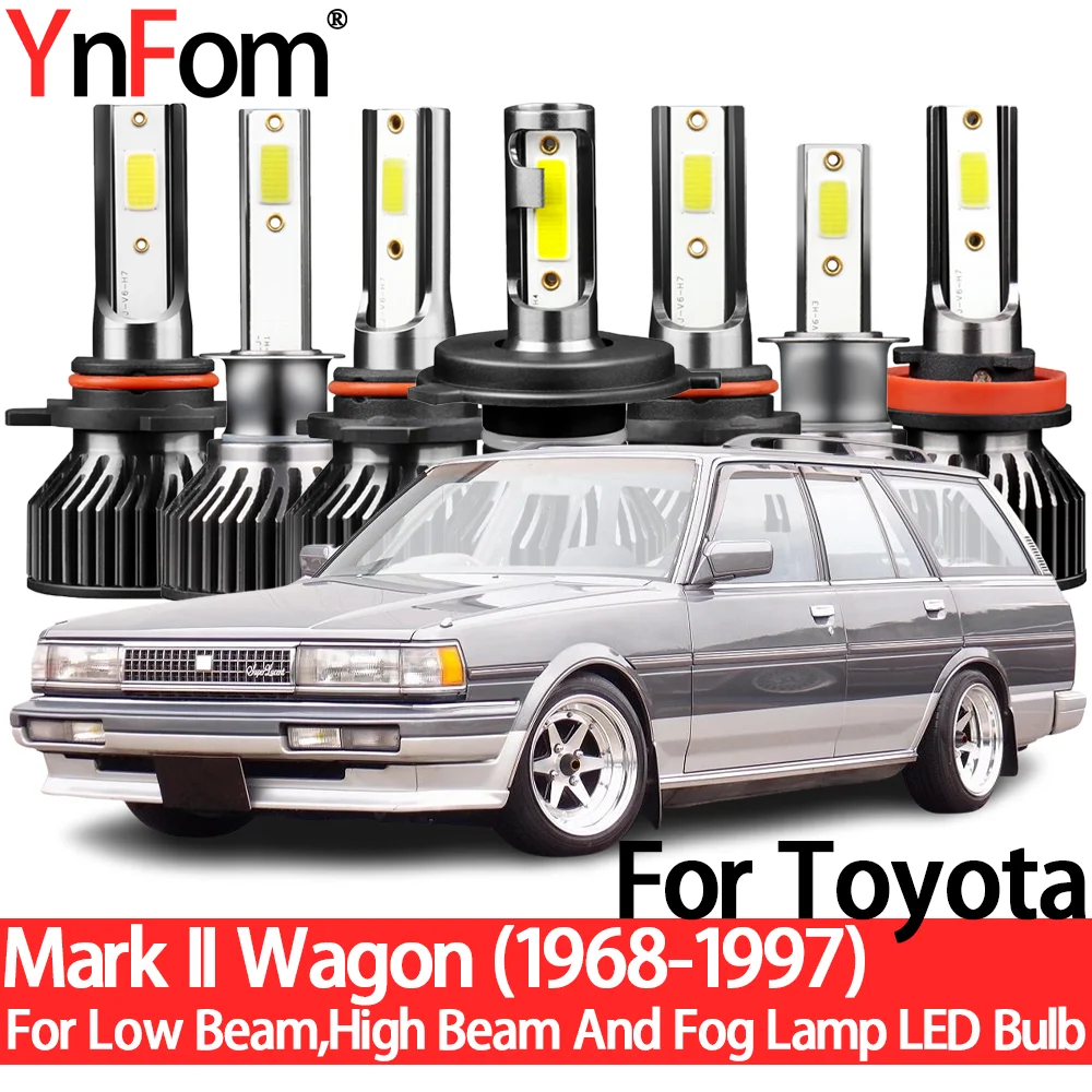 

YnFom для Toyota Mark II Wagon 1968-1997 специальный LED набор ламп для передних фар ближнего света, дальнего света, противотуманных фар, автомобильные аксессуары