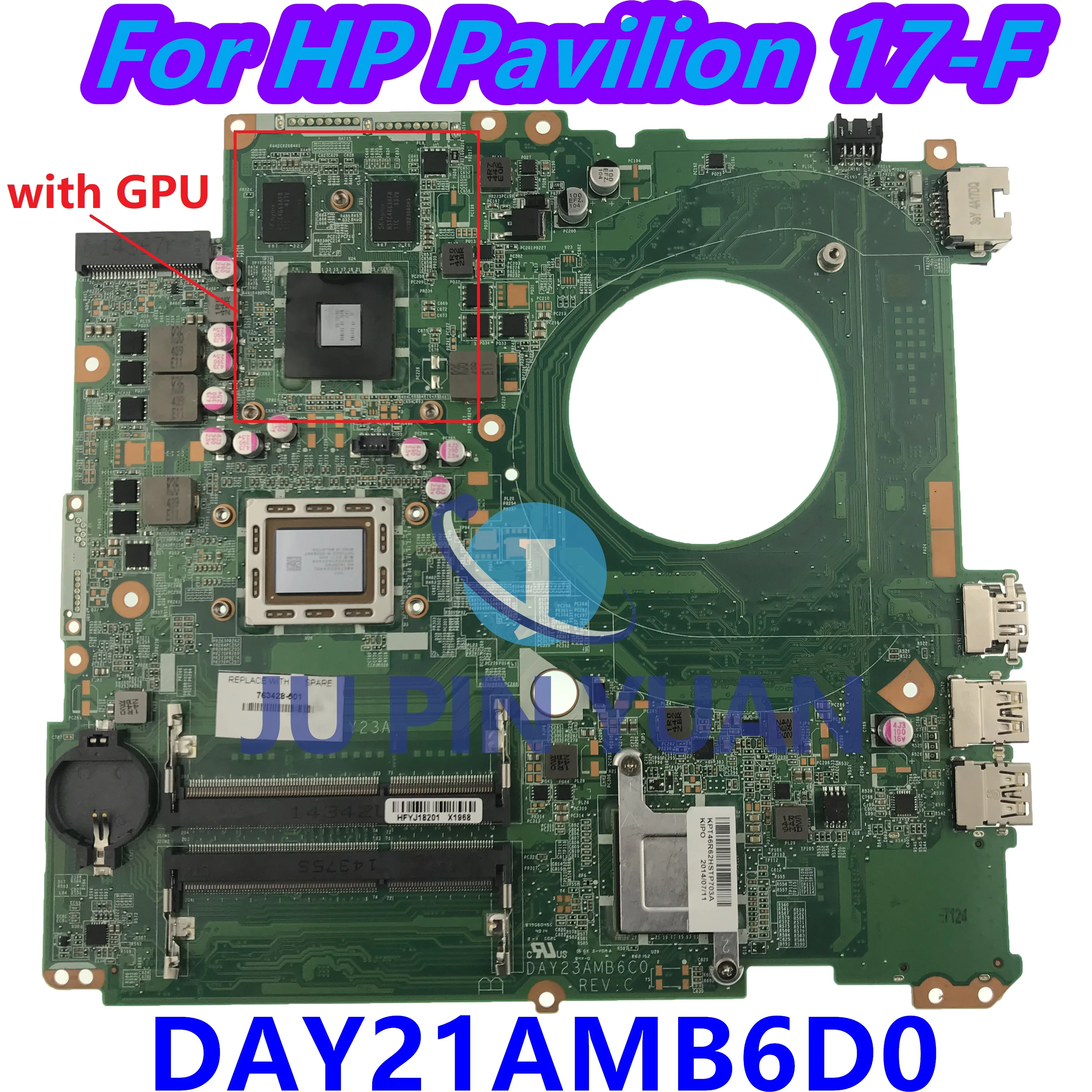 763428-501 763428-001 DAY23AMB6F0 809986-001 DAY21AMB6D0 for HP PAVILION 17 17-F 17Z-F Laptop Motherboard Fully Tested
763428-501 763428-001 DAY23AMB6F0 809986-001 DAY21AMB6D0 for HP PAVILION 17 17-F 17Z-F Laptop Motherboard Fully Tested