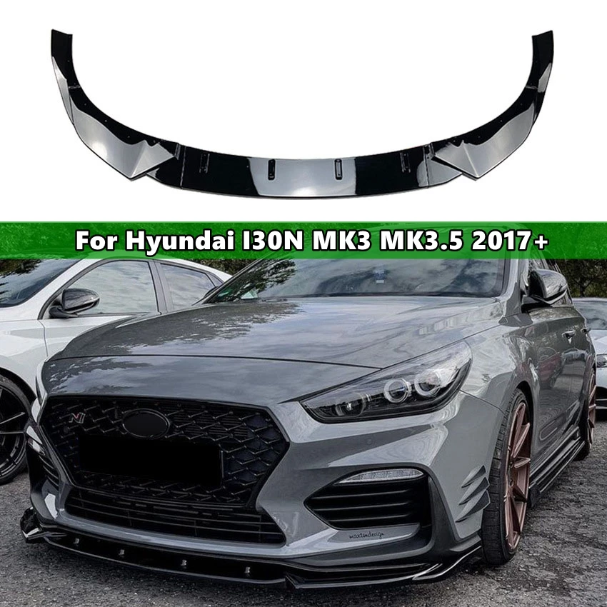3 Pcs Car Front Bumper Lip Splitter Diffuser Lip Body Kit Spoiler For Hyundai I30N MK3 MK3.5 2017-2020 Car Styling Accessories
3 Pcs Car Front Bumper Lip Splitter Diffuser Lip Body Kit Spoiler For Hyundai I30N MK3 MK3.5 2017-2020 Car Styling Accessories