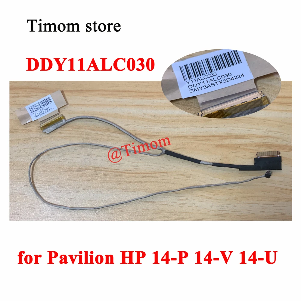 for Pavilion HP 14-P 14-V000 14-V100 14-V200 14-V014TX 14-V049TX 14-U Laptop Screen Video Cable 773536-001 Y11ALC030 DDY11ALC030
for Pavilion HP 14-P 14-V000 14-V100 14-V200 14-V014TX 14-V049TX 14-U Laptop Screen Video Cable 773536-001 Y11ALC030 DDY11ALC030
