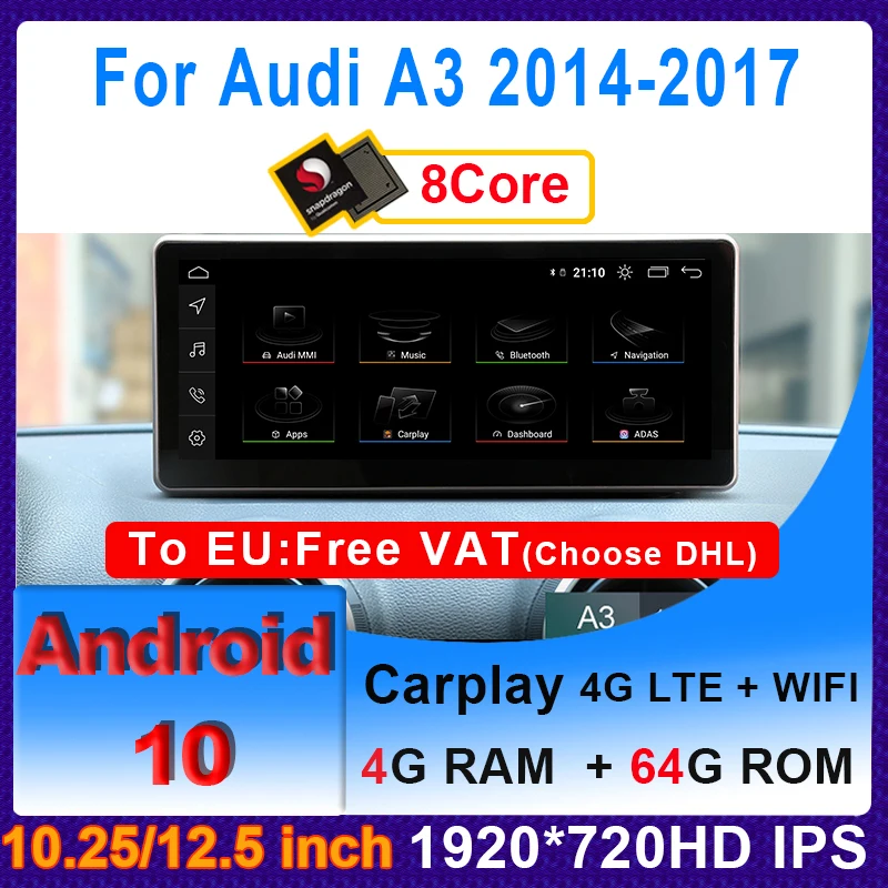 10.25" / 12.5“ Android 10 Snapdragon 4G+64G Car Multimedia Player GPS Navigation Radio video for Audi A3 2014-2017 CarPlay Video
10.25" / 12.5“ Android 10 Snapdragon 4G+64G Car Multimedia Player GPS Navigation Radio video for Audi A3 2014-2017 CarPlay Video