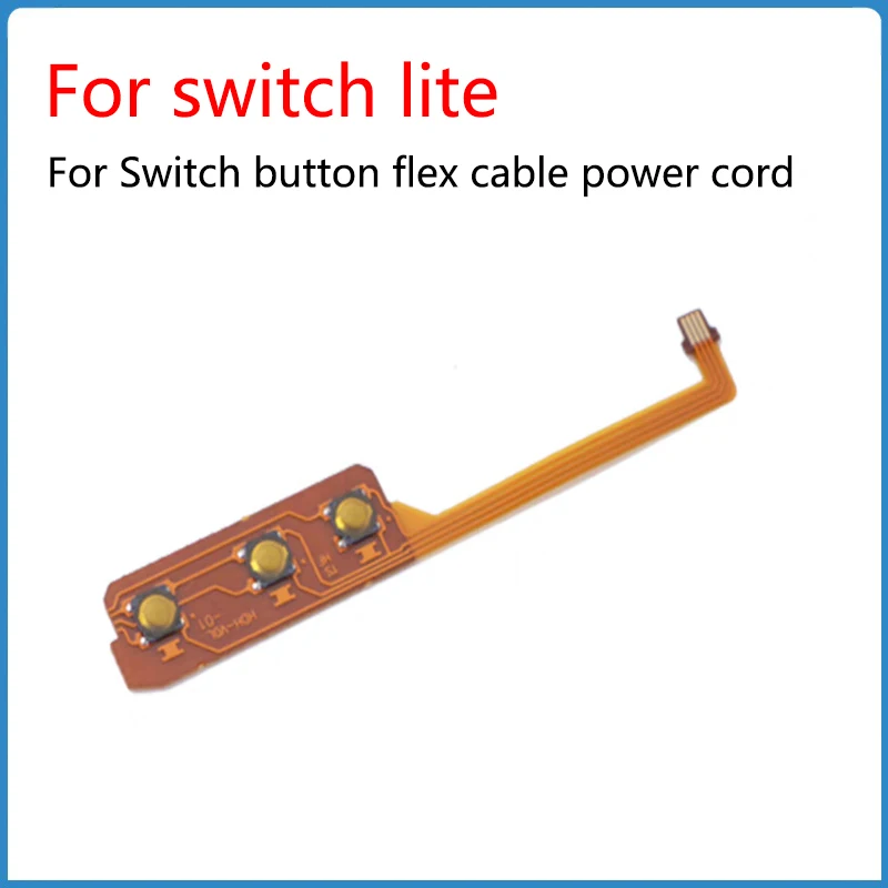 For Nintendo Switch Lite Flex Cable On/Off Button Ribbon Power Cable Cord For NS Lite Volume Button Flexible Wire Inside Copper
For Nintendo Switch Lite Flex Cable On/Off Button Ribbon Power Cable Cord For NS Lite Volume Button Flexible Wire Inside Copper