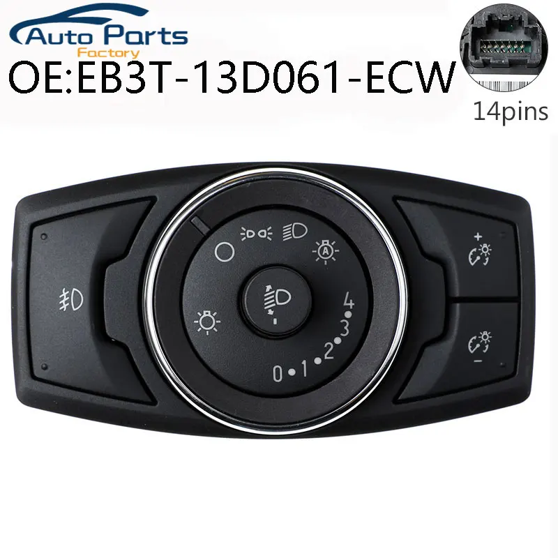 

New Car Auto Headlight Switch Headlamp Fog Light Control Button For Ford Ranger EB3T-13D061-ECW EB3T13D061ECW