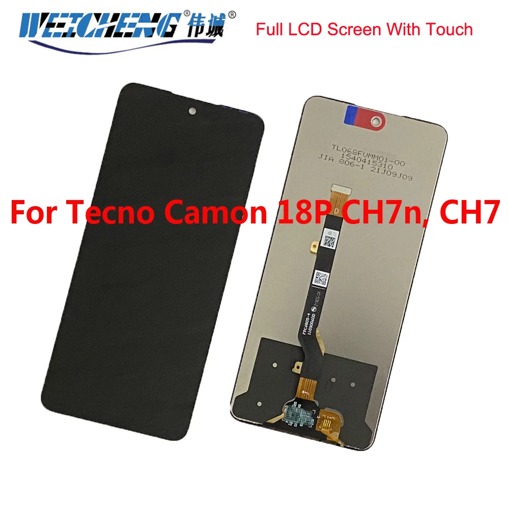 

Full LCD For Tecno Camon 18P CH7n, CH7 LCD Display Touch Screen Assembly For Tecno Camon 18P CH7n, CH7 LCD Parts