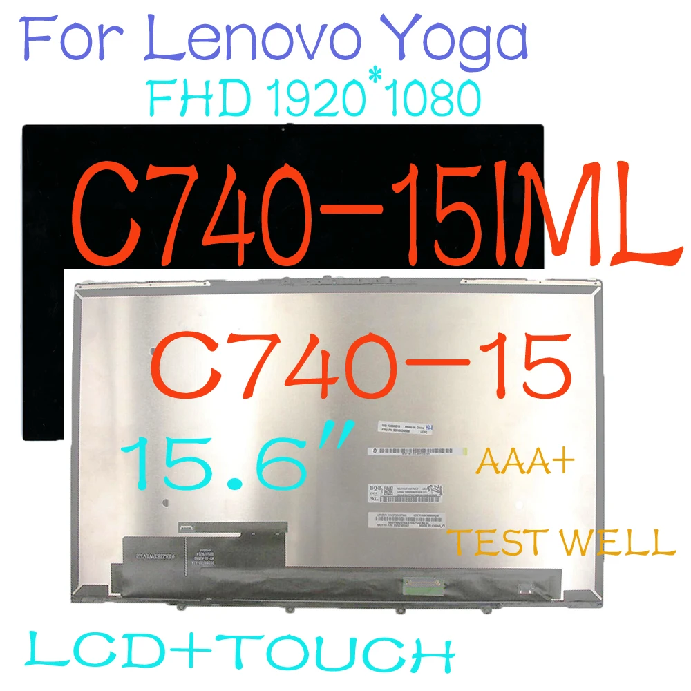 

15.6" Laptop LCD For Lenovo Yoga C740-15IML C740-15 LCD Display Touch Screen Digitizer Assembly Frame 5D10S39585 FHD 1920*1080