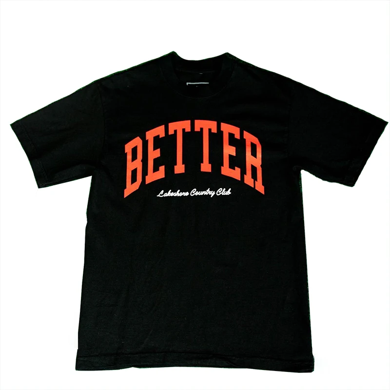 

Get Better Today Shirt PREMIUM TEE Men Women High Quality The GBT Brand Shirt Screen Printing Shirt US Size TEE