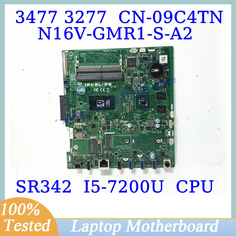 

CN-09C4TN 09C4TN 9C4TN For DELL 3277 3477 With SR342 I5-7200U CPU Mainboard N16V-GMR1-S-A2 Laptop Motherboard 100% Working Well