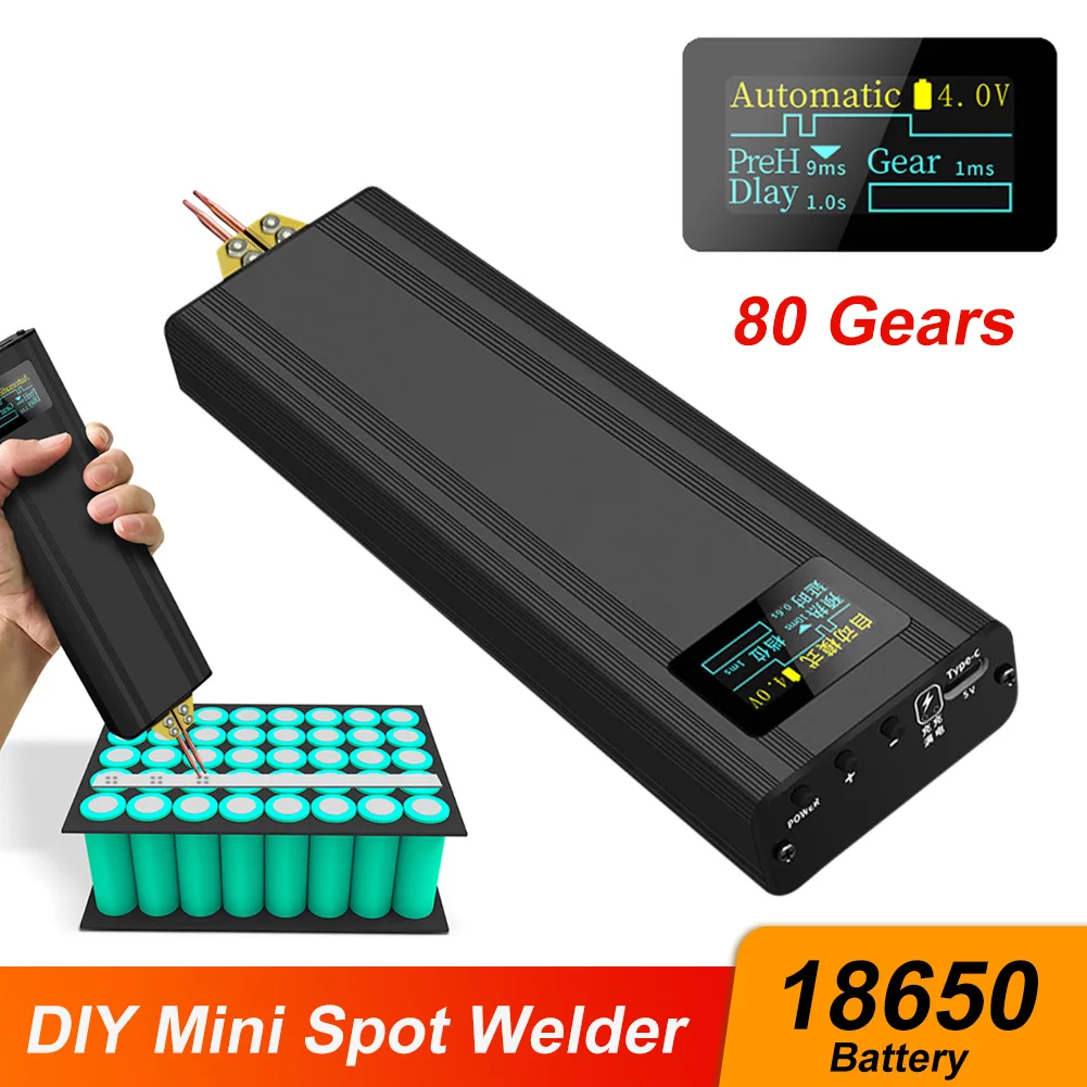 DIY Mini Spot Welder 80 Gears Adjustable Portable Handheld Spot Welding Machine LCD Digital Display 18650 Battery Spot Welding
DIY Mini Spot Welder 80 Gears Adjustable Portable Handheld Spot Welding Machine LCD Digital Display 18650 Battery Spot Welding