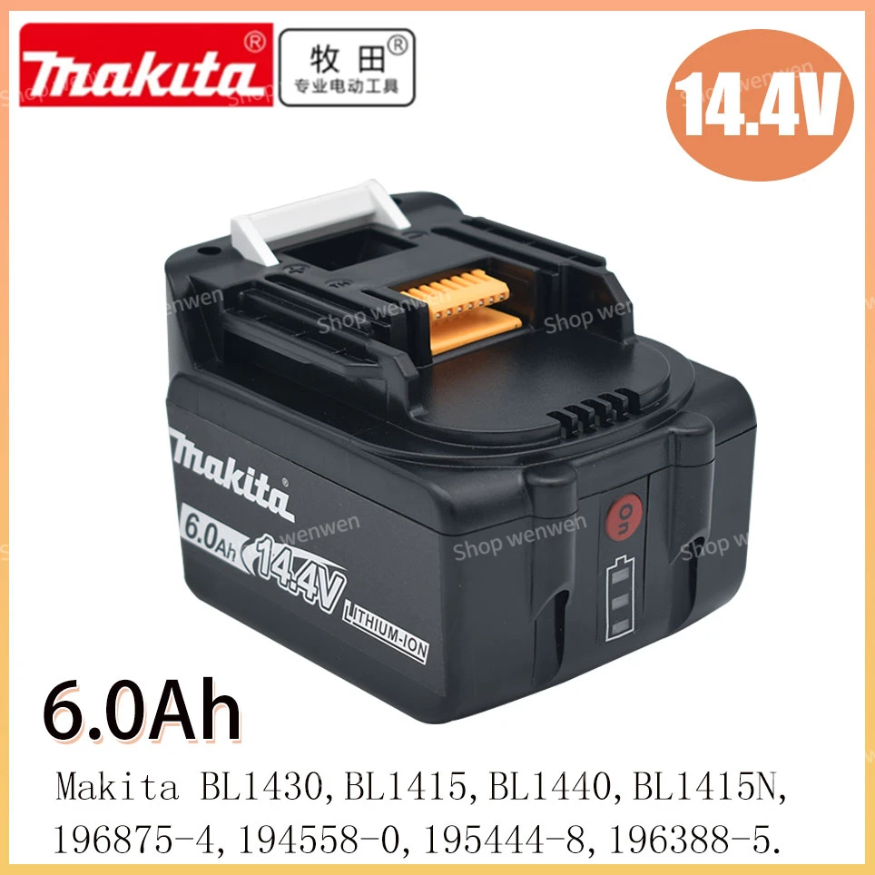 

Makita 14.4V 6.0AH Rechargeable Lithium-ion Battery LED Indicator for BL1430 BL1415 BL1440 196875-4 194558-0 195444-8
