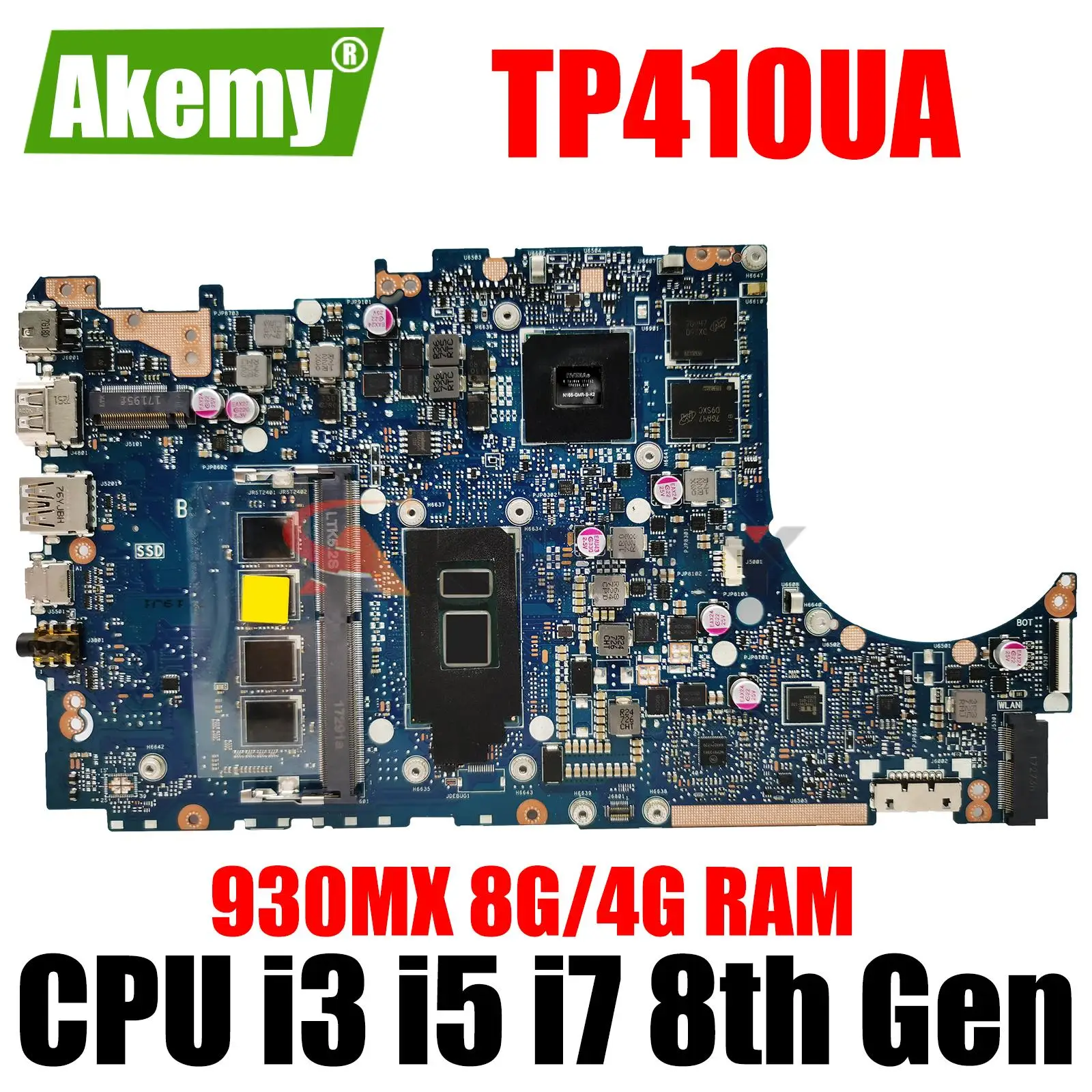TP410UA MAINboard For VivoBook Flip 14 Q405UA TP410UAR TP410UF TP410UR TP410URR Laptop Motherboard I3 I5 I7 930MX 8G/4G RAM
TP410UA MAINboard For VivoBook Flip 14 Q405UA TP410UAR TP410UF TP410UR TP410URR Laptop Motherboard I3 I5 I7 930MX 8G/4G RAM