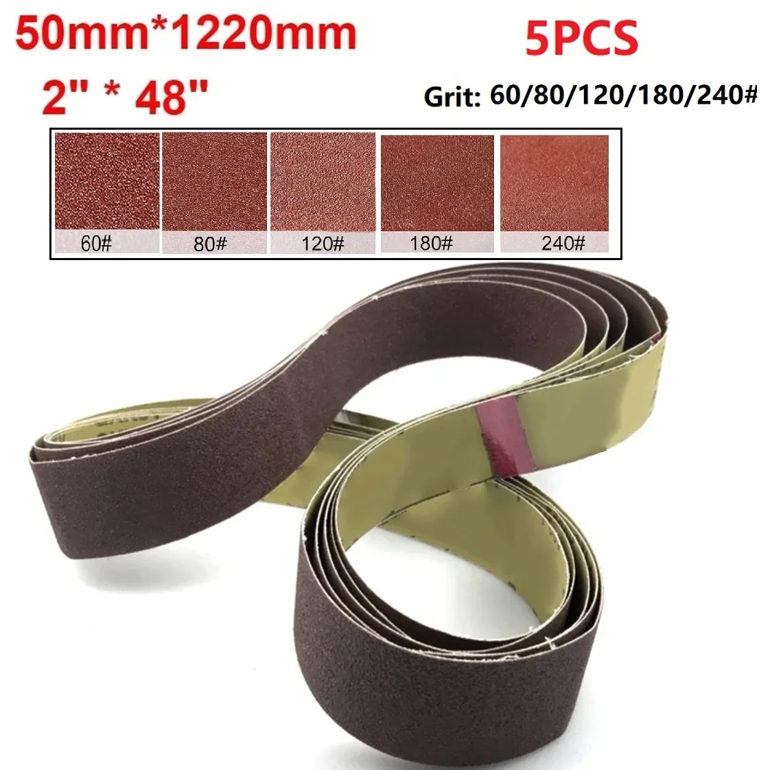 5PCS 50x1220mm/2x48" Sanding Belt 60/80/120/180/240 Grit Belt Sander Sandpaper Aluminium Oxide Grinding Belt Abrasive Tool
5PCS 50x1220mm/2x48" Sanding Belt 60/80/120/180/240 Grit Belt Sander Sandpaper Aluminium Oxide Grinding Belt Abrasive Tool
