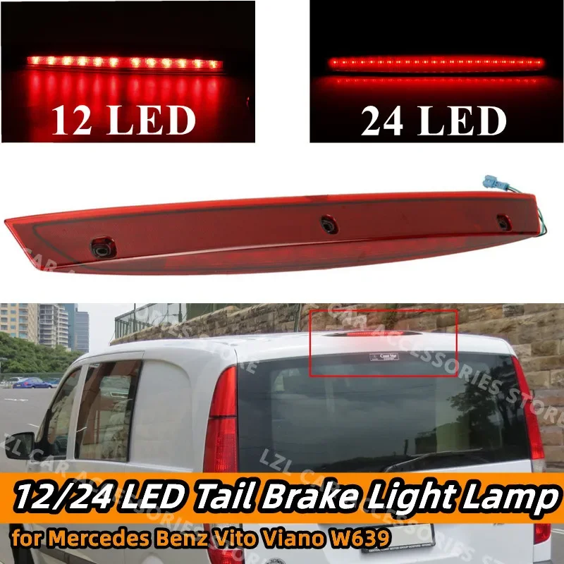 

Red LED High Mount 3rd Third Brake Stop Light High Level Rear Tail Signal Lamp For Mercedes Benz Vito Viano W639 A6398200056