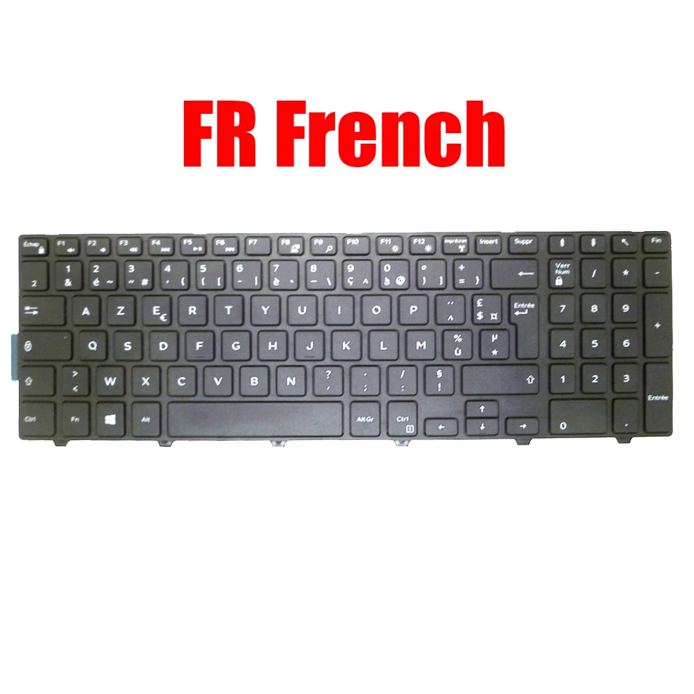 FR French Keyboard For DELL For Inspiron 3541 3542 3543 3550 3551 3552 3555 3558 3559 3560 3565 3567 3568 3570 3573 3576 0MXMJ3
FR French Keyboard For DELL For Inspiron 3541 3542 3543 3550 3551 3552 3555 3558 3559 3560 3565 3567 3568 3570 3573 3576 0MXMJ3