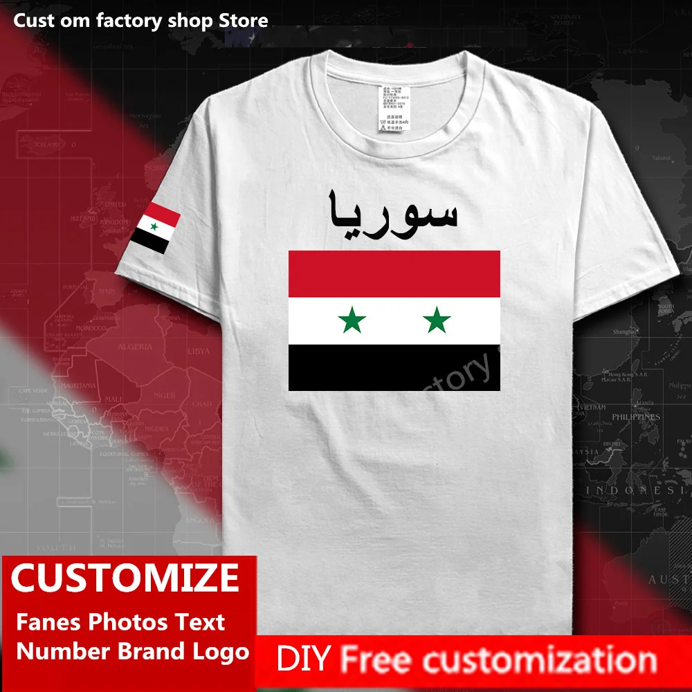 Syrian Arab Republic Syria Cotton T shirt Custom Jersey Fans DIY Name Number Brand LOGO Hip Hop Loose Casual T-shirt SYR Arabic
Syrian Arab Republic Syria Cotton T shirt Custom Jersey Fans DIY Name Number Brand LOGO Hip Hop Loose Casual T-shirt SYR Arabic