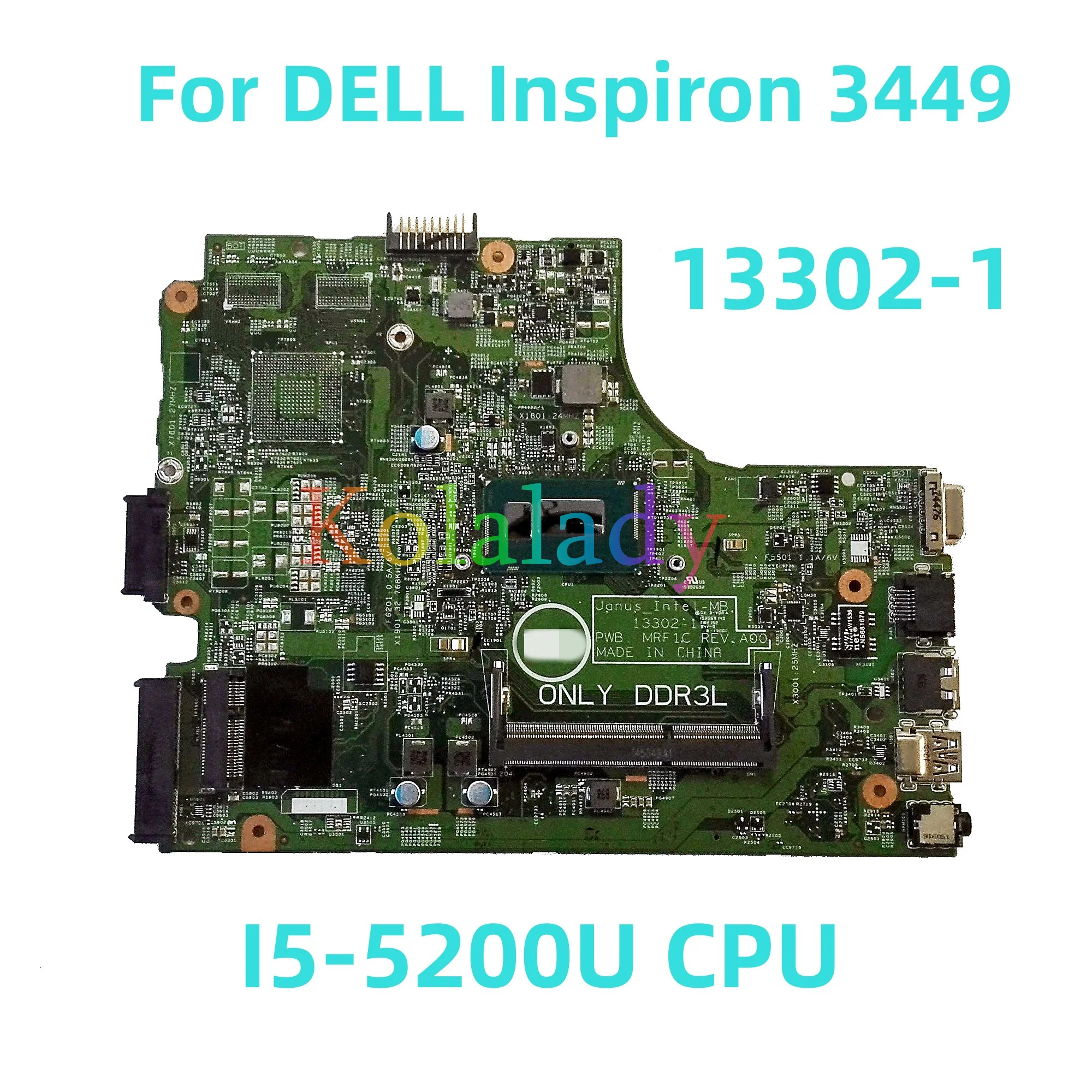 For DELL Inspiron 3449 Laptop motherboard 13302-1 with I5-5200U CPU 100% Tested Fully Work
For DELL Inspiron 3449 Laptop motherboard 13302-1 with I5-5200U CPU 100% Tested Fully Work