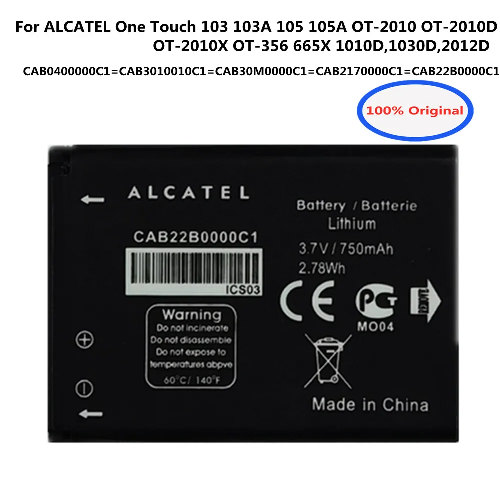 

CAB0400000C1 CAB3010010C1 CAB30M0000C1 CAB2170000C1 CAB22B0000C1 Phone Battery For ALCATEL One Touch 103 103A 105 105A OT-2012D