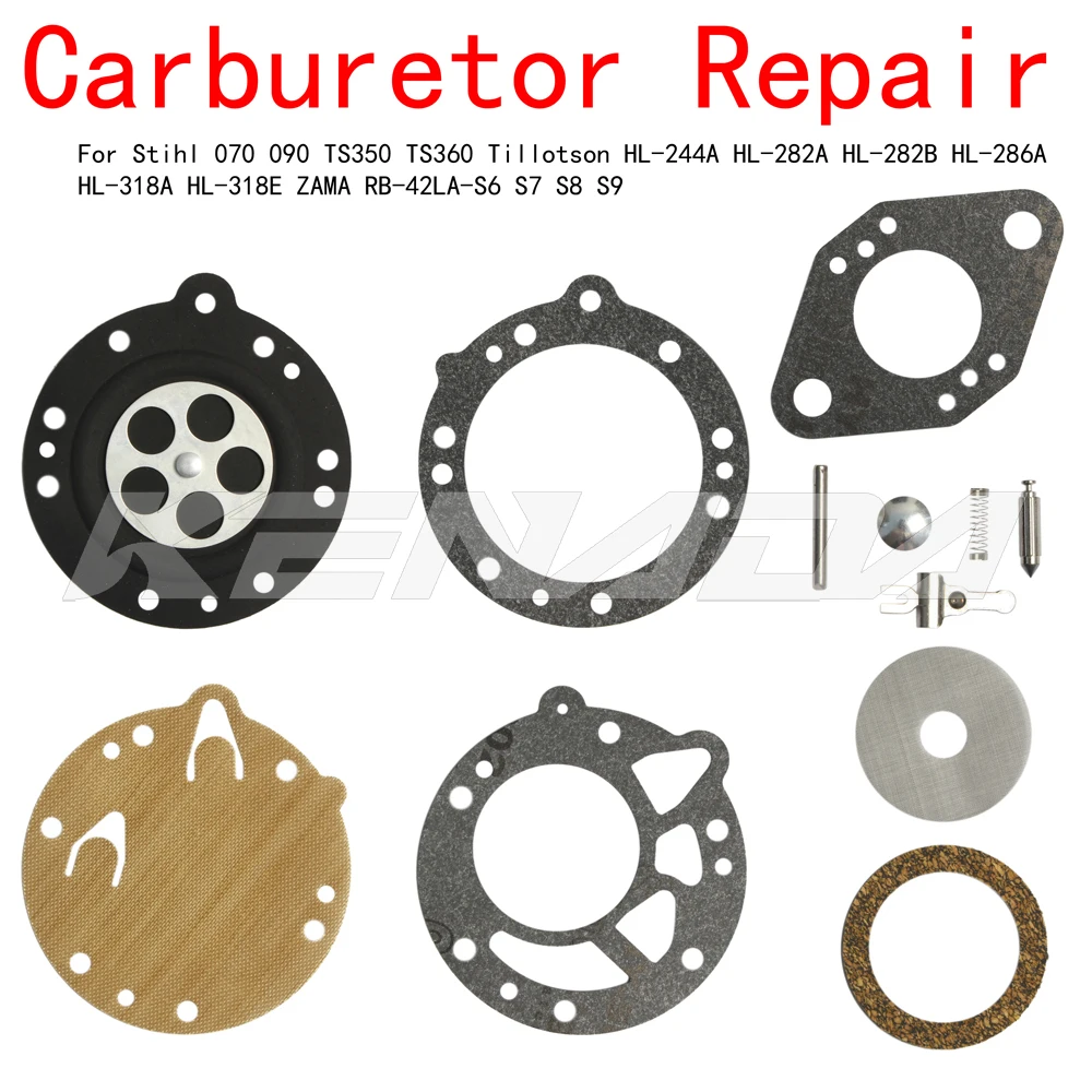 Carburetor Repair Kits For Stihl 070 090 TS350 TS360 Tillotson HL-244A HL-282A HL-282B HL-286A HL-318A HL-318E ZAMA RB-42LA-S6
Carburetor Repair Kits For Stihl 070 090 TS350 TS360 Tillotson HL-244A HL-282A HL-282B HL-286A HL-318A HL-318E ZAMA RB-42LA-S6