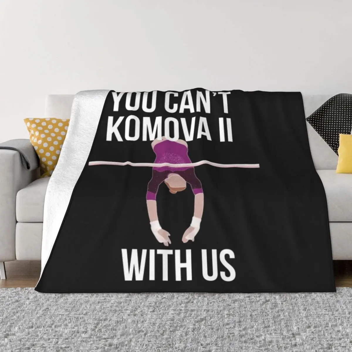 

You Can't Komova II With Us - Viktoria Komova Soft Micro Fleece Blanket Customizable Warm Suitable For Sofa Multi Styles