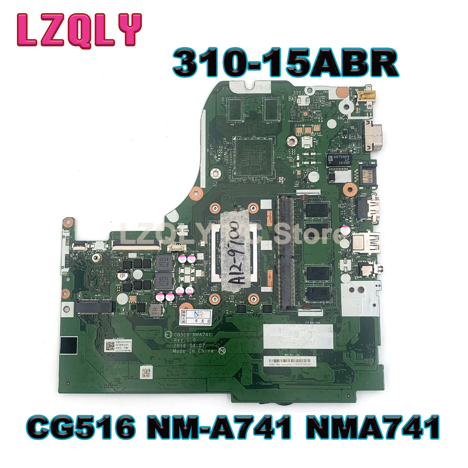 

For Lenovo IdeaPad 310-15ABR Laptop Motherboard CG516 NM-A741 NMA741 With A10-9600P A12-9700P FX9800P CPU 4GB RAM DDR4