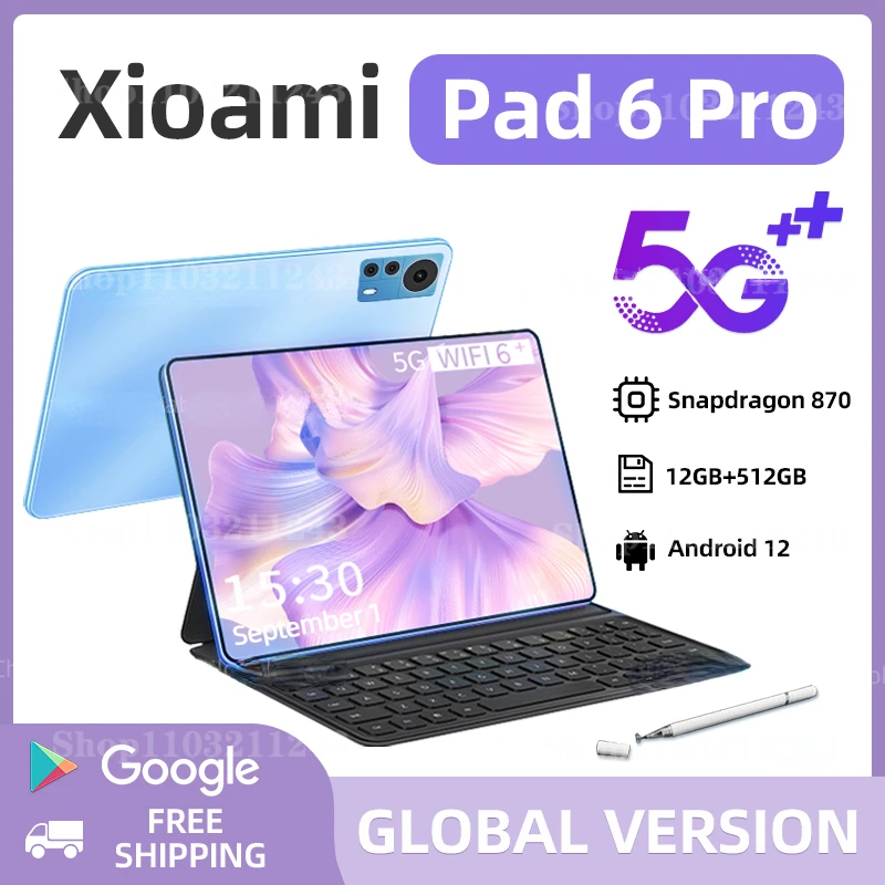 2024 Original Global MI Pad 6Pro 4K Tablet 11inch Snapdragon 888 Android13 16+512GB 120hz 5G Dual SIM Card WIFI Phone Call
2024 Original Global MI Pad 6Pro 4K Tablet 11inch Snapdragon 888 Android13 16+512GB 120hz 5G Dual SIM Card WIFI Phone Call