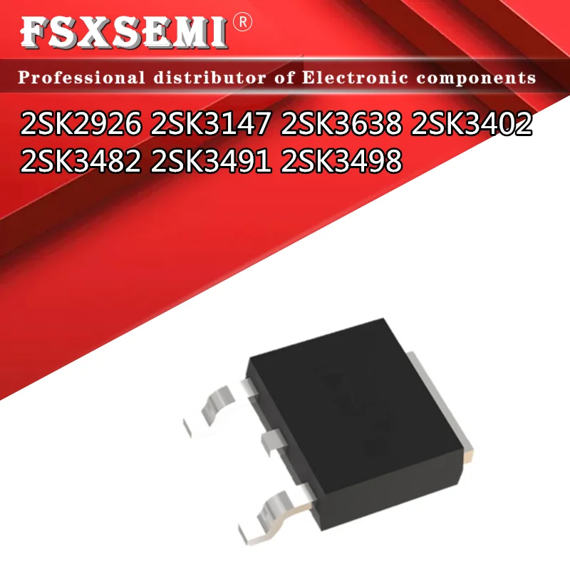 10pcs K2926 K3147 K3638 K3402 K3482 K3491 K3498 2SK2926 2SK3147 2SK3638 2SK3402 2SK3482 2SK3491 2SK3498 TO252
10pcs K2926 K3147 K3638 K3402 K3482 K3491 K3498 2SK2926 2SK3147 2SK3638 2SK3402 2SK3482 2SK3491 2SK3498 TO252