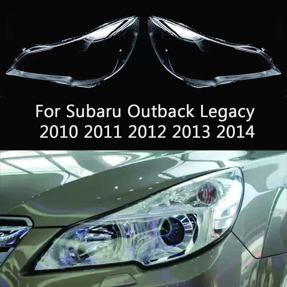 

Headlight Glass Headlamps Transparent Lampshade Shell Headlight Cover Lens For Subaru Outback Legacy 2010 2011 2012 2013 2014