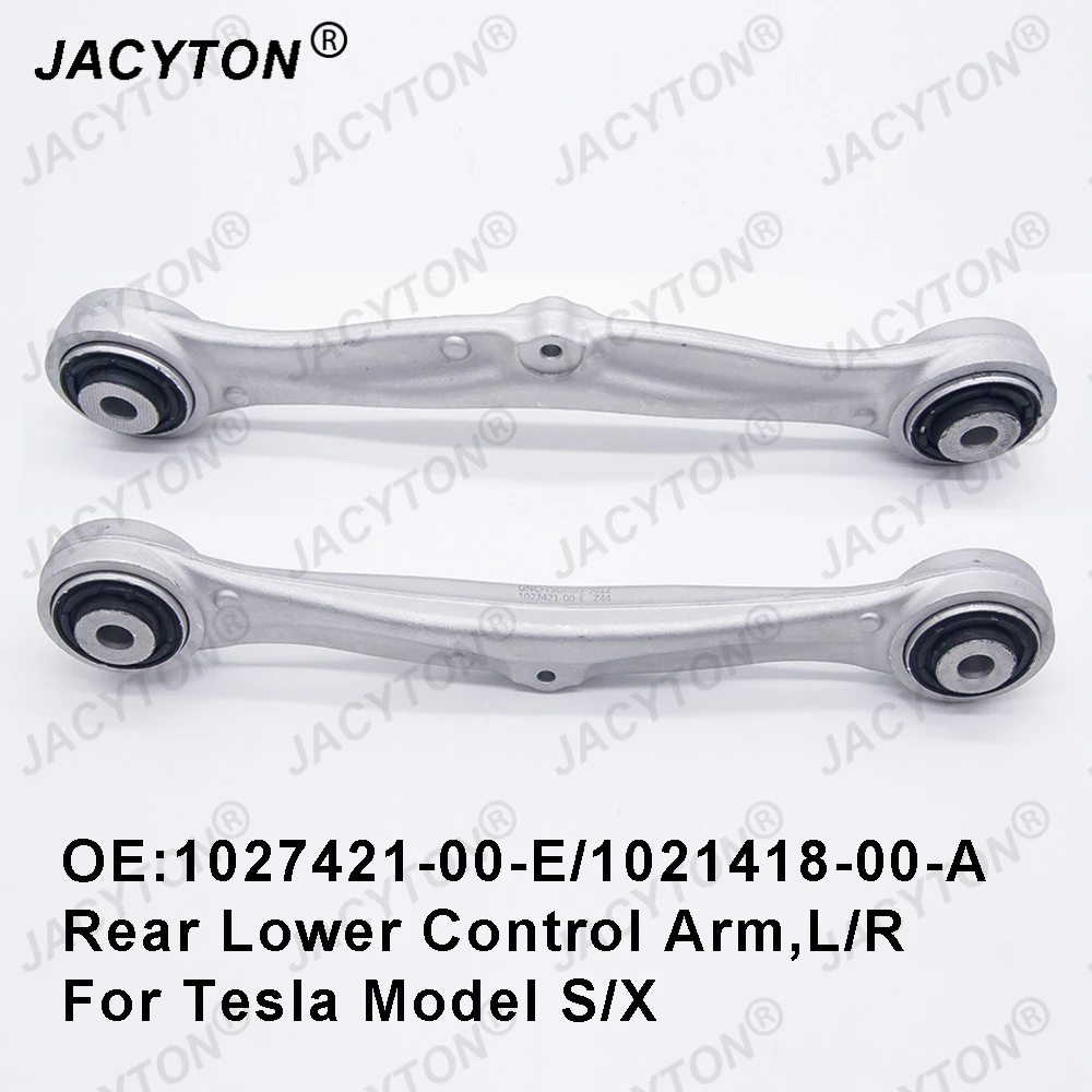 

JACYTON Pair Rear Control arm L=R 1027421-00-E 1021418-00-A For Tesla Model S Model X