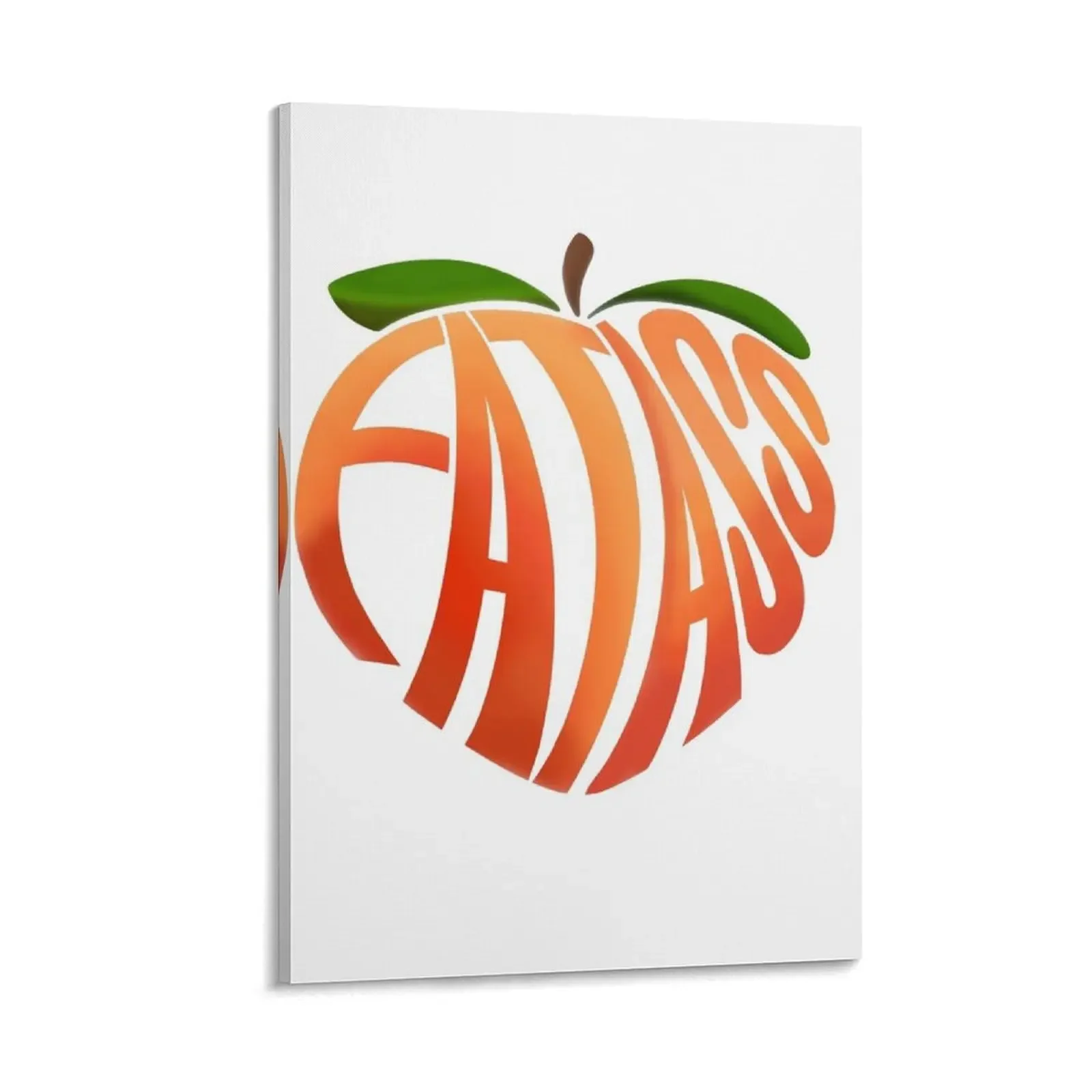 Fatass Text Peach Body Positive Art Canvas Painting wall decoration paintings aesthetic room
Fatass Text Peach Body Positive Art Canvas Painting wall decoration paintings aesthetic room