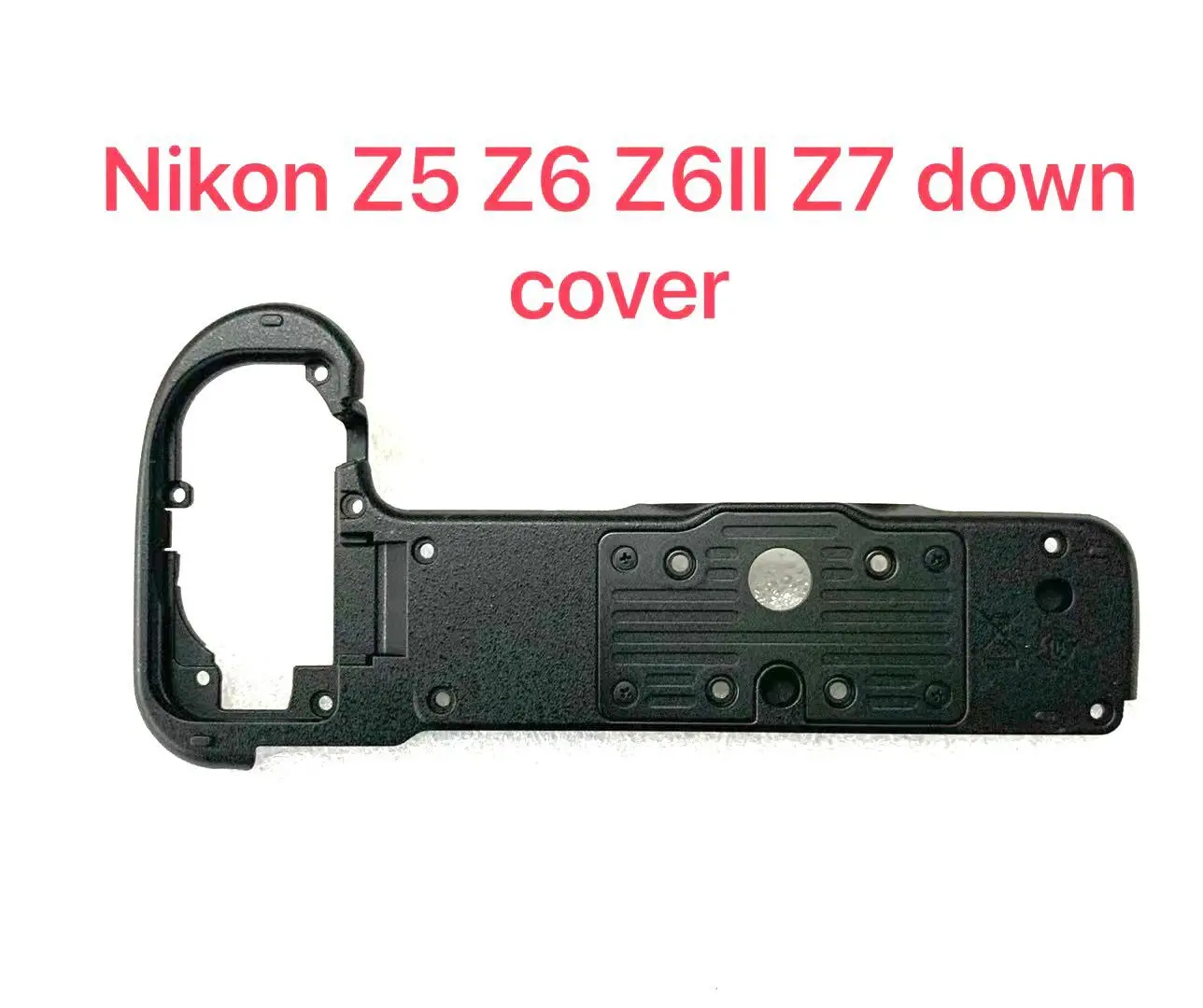 Original Bottom Case Cover Bare shell with bottom rubber For Nikon Z5 Z6 Z6II Z7 Camera Repair Parts
Original Bottom Case Cover Bare shell with bottom rubber For Nikon Z5 Z6 Z6II Z7 Camera Repair Parts