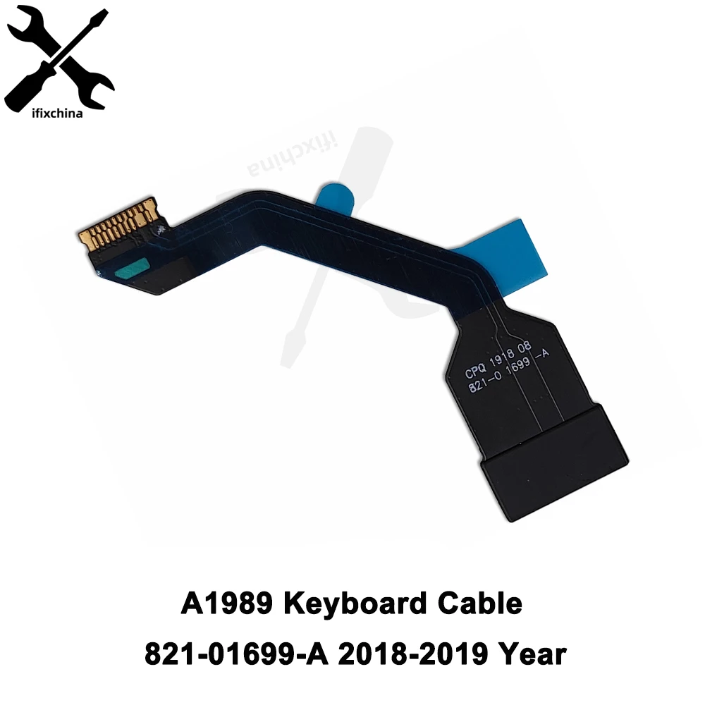 

Original A1989 Keyboard Cable For Macbook Pro Retina 13.3" 821-01699-A Keyboard Flex Cable Ribbon 2018-2019 Year