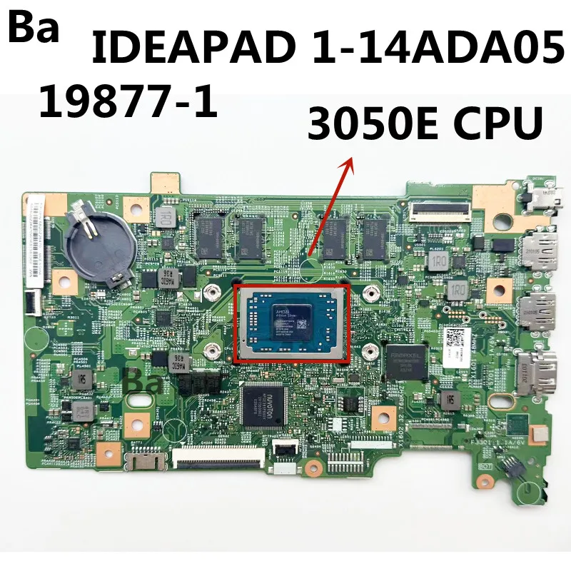 FOR Lenovo IdeaPad 1-14ADA05 /IdeaPad 1-11ADA05 laptopmotherboard 3050EU CPU 19877-1
FOR Lenovo IdeaPad 1-14ADA05 /IdeaPad 1-11ADA05 laptopmotherboard 3050EU CPU 19877-1