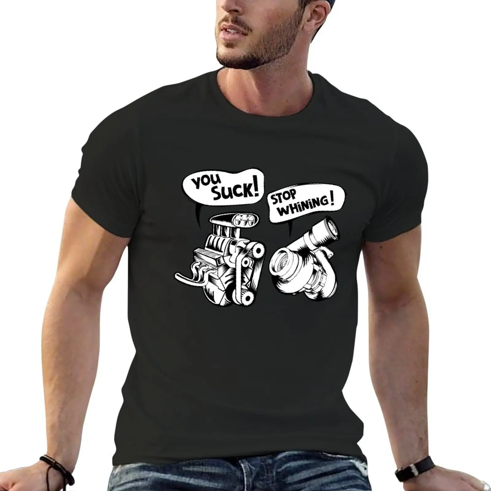 

New Cute You Suck! Stop Whining! Mechanical Engineering Art T-Shirt heavyweight t shirts quick-drying t-shirt Men's t-shirts