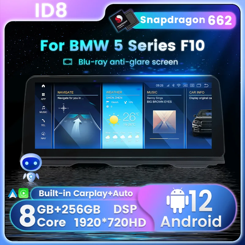 ID8 12.3-Inch For BMW 5 Series F10 2011-2016 Android 12 Car Multimedia Player Intelligent Systems Snapdragon 662 1920*720 8+256G
ID8 12.3-Inch For BMW 5 Series F10 2011-2016 Android 12 Car Multimedia Player Intelligent Systems Snapdragon 662 1920*720 8+256G