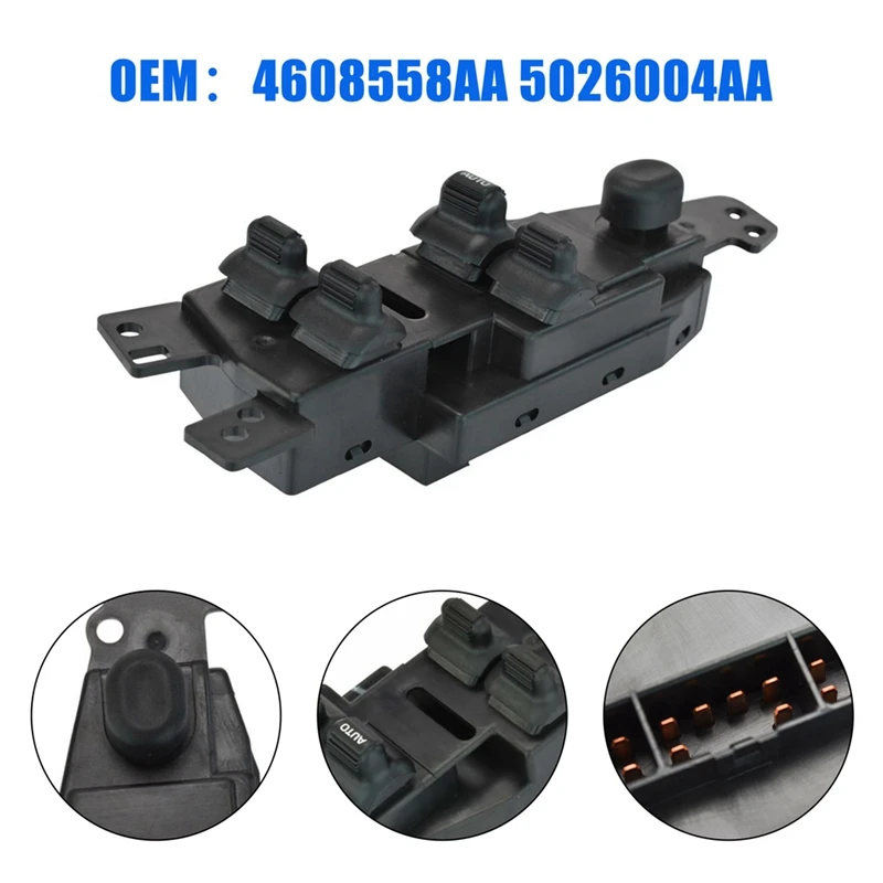 4608558AA 5026004AA Car Master Power Window Switch For Chrysler Sebring Convertible Model Years 2001-2006 Parts Accessories
4608558AA 5026004AA Car Master Power Window Switch For Chrysler Sebring Convertible Model Years 2001-2006 Parts Accessories