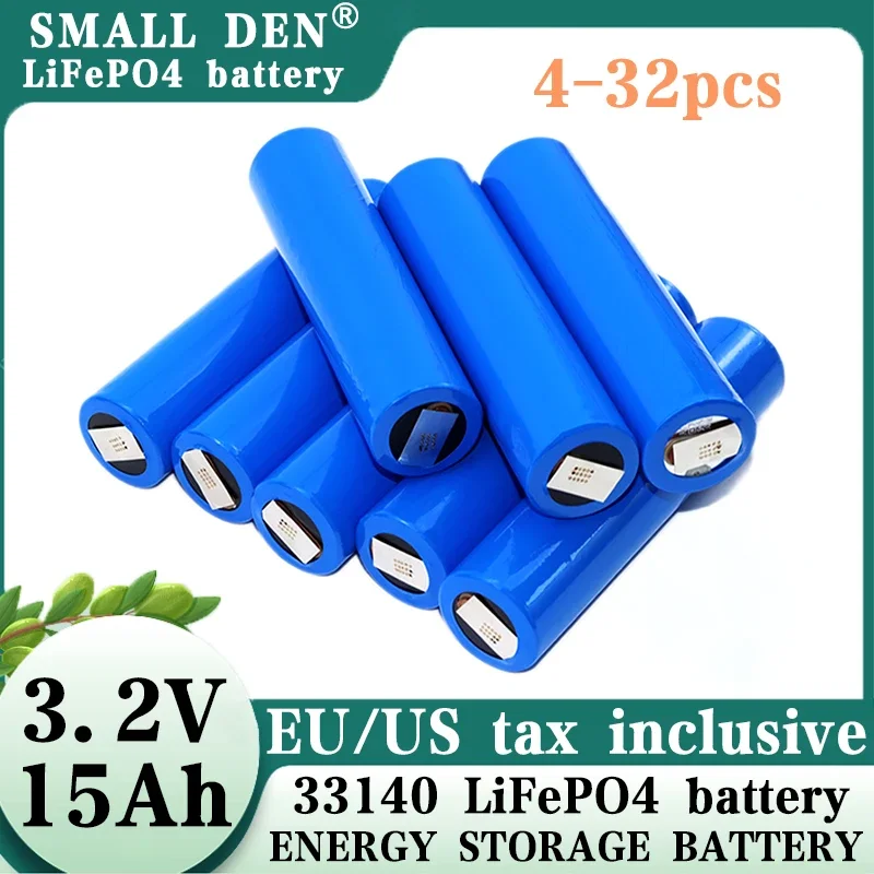 4-32pcs Brand New Original 3.2v 15Ah 33140 Lifepo4 Battery Diy12v 24v 36v 48v Electric Bike Scooter Solar Battery Pack+Nickel
4-32pcs Brand New Original 3.2v 15Ah 33140 Lifepo4 Battery Diy12v 24v 36v 48v Electric Bike Scooter Solar Battery Pack+Nickel