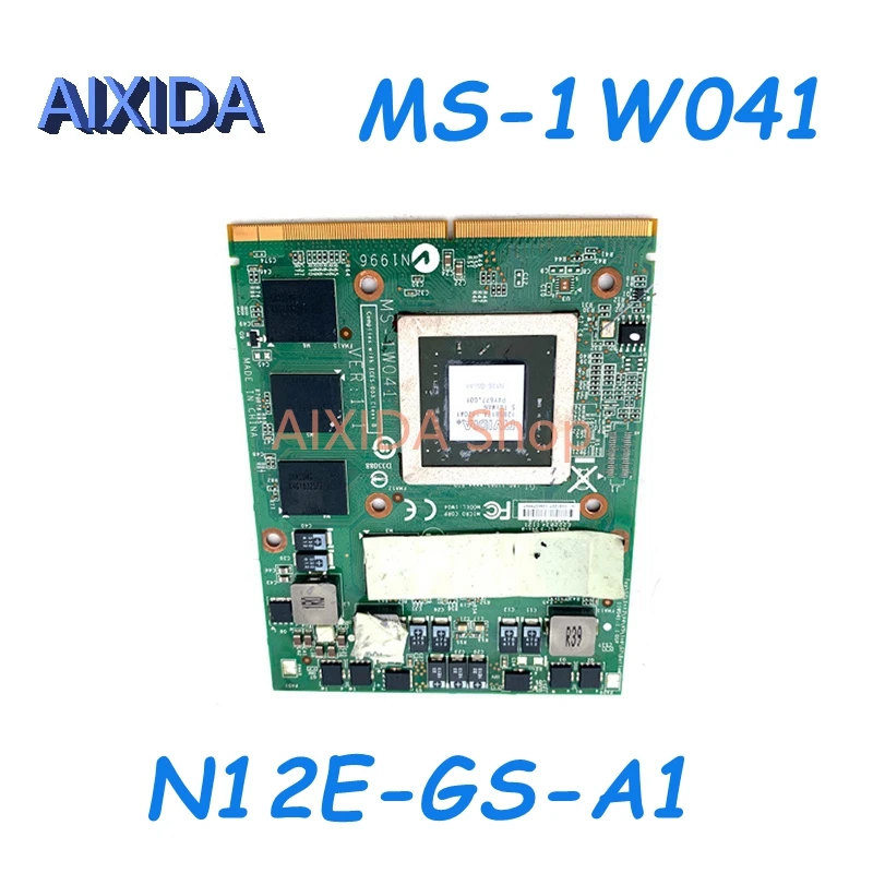 AIXIDA MS-1W041 для MSI GT70 GT60 GT660 GX680 GT683DX GX780 GT780 GT780DX N12E-GS-A1 GTX 560M/1535MB GDDR5 Video VGA
AIXIDA MS-1W041 для MSI GT70 GT60 GT660 GX680 GT683DX GX780 GT780 GT780DX N12E-GS-A1 GTX 560M/1535MB GDDR5 Video VGA